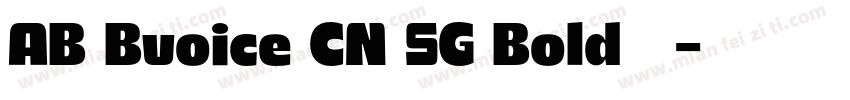 AB Bvoice CN SG Bold 粗体字体转换
